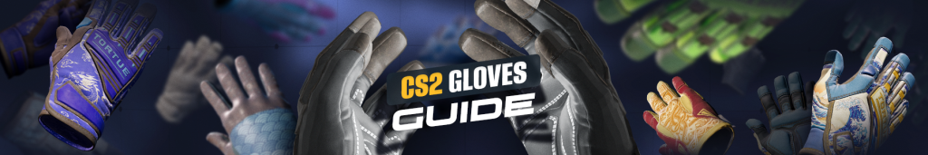 CS2 gloves guide featuring different glove skins
